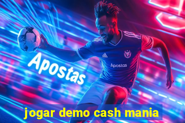 jogar demo cash mania